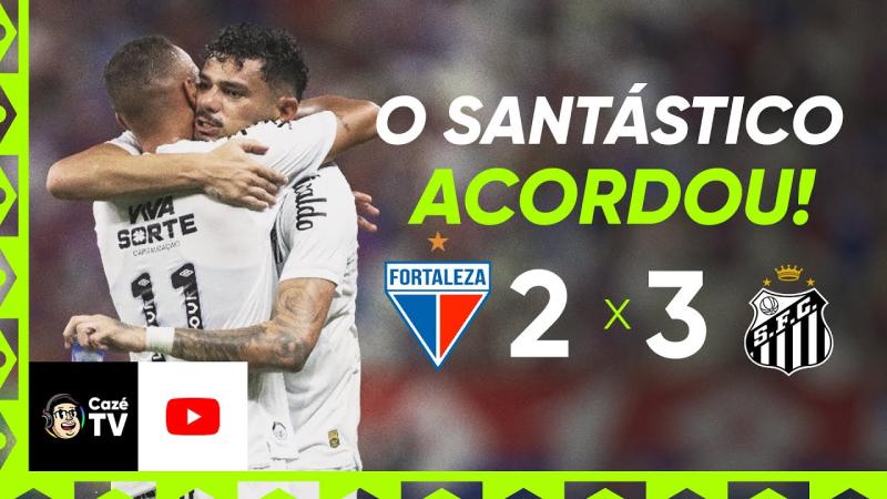 MELHORES MOMENTOS: FORTALEZA 2 X 3 SANTOS | BRASILEIRÃO 2025 | 12ª RODADA
